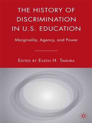 cover image of The History of Discrimination in U.S. Education